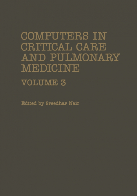 Computers in Critical Care and Pulmonary Medicine