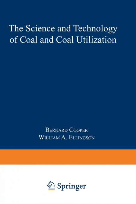 The Science and Technology of Coal and Coal Utilization