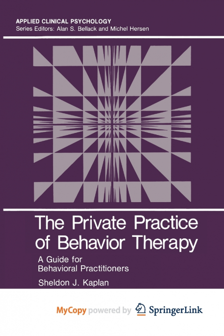 The Private Practice of Behavior Therapy