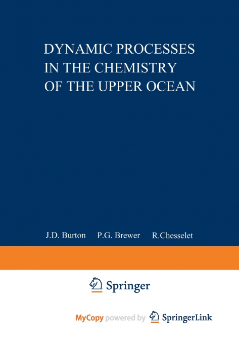 Dynamic Processes in the Chemistry of the Upper Ocean