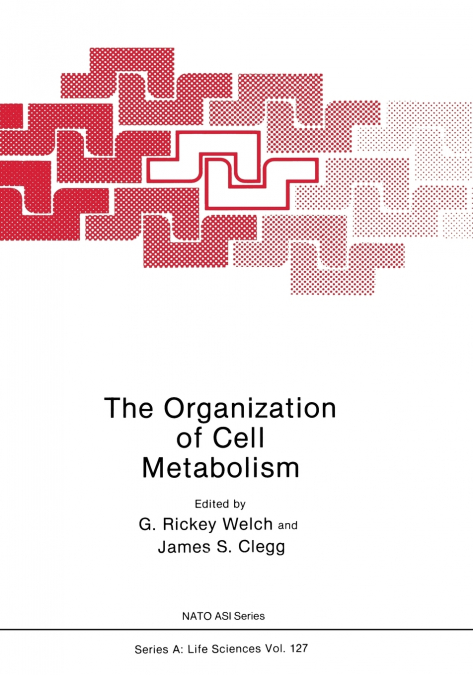 The Organization of Cell Metabolism