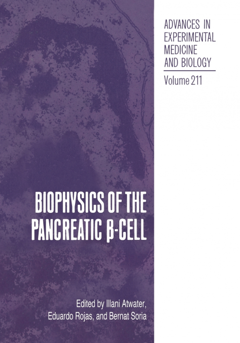Biophysics of the Pancreatic β-Cell