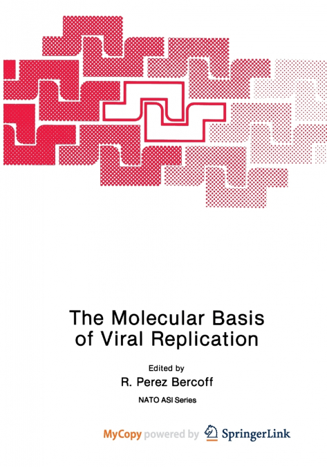The Molecular Basis of Viral Replication
