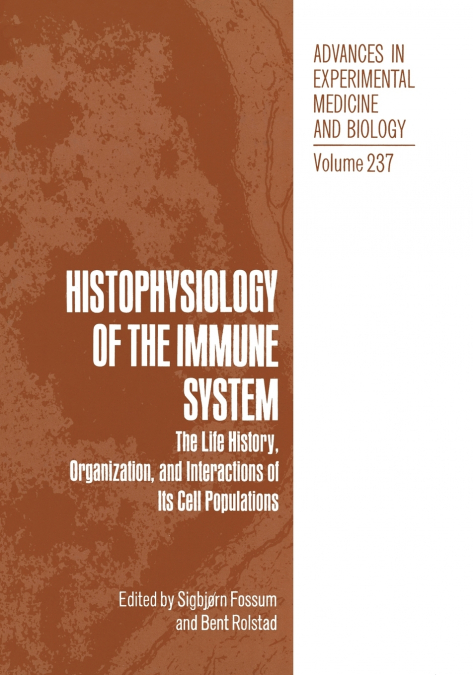 Histophysiology of the Immune System