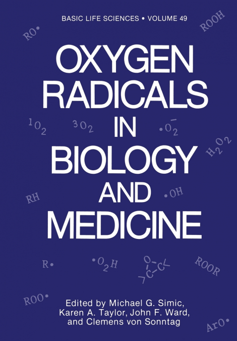 Oxygen Radicals in Biology and Medicine