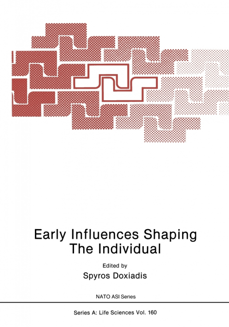 Early Influences Shaping The Individual