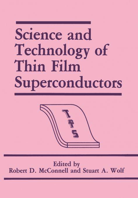 Science and Technology of Thin Film Superconductors