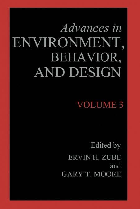 Advances in Environment, Behavior, and Design