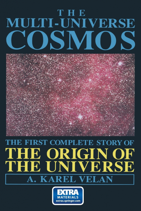 The Multi-Universe Cosmos
