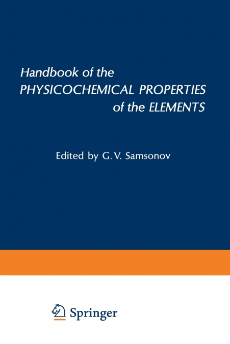 Handbook of the Physicochemical Properties of the Elements