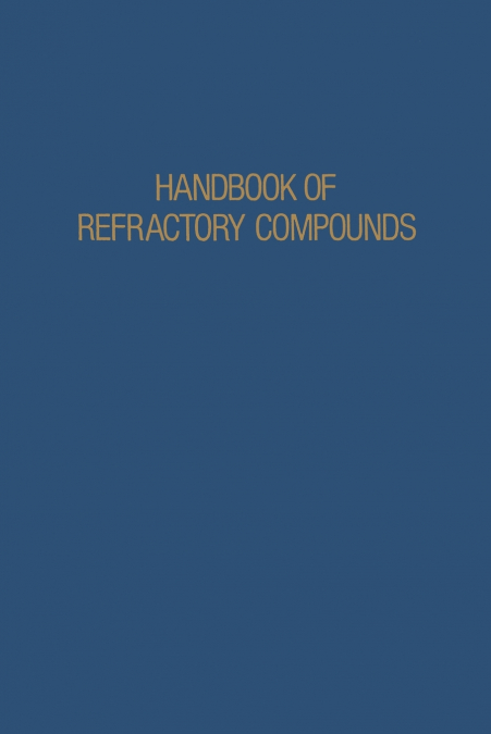 Handbook of Refractory Compounds