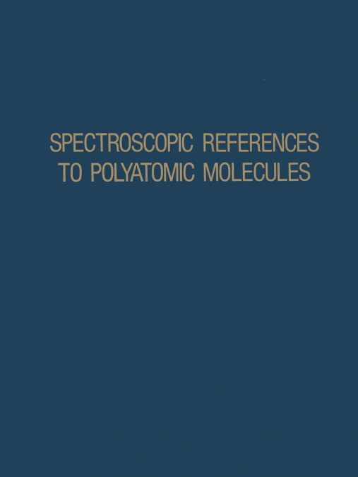 Spectroscopic References to Polyatomic Molecules