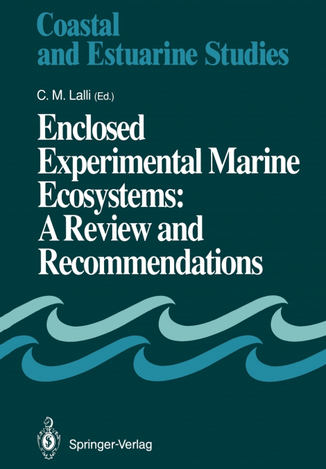 Enclosed Experimental Marine Ecosystems
