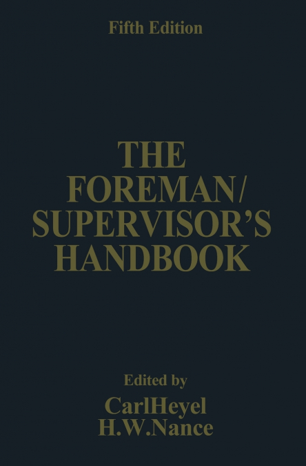 The Foreman/Supervisor S Handbook