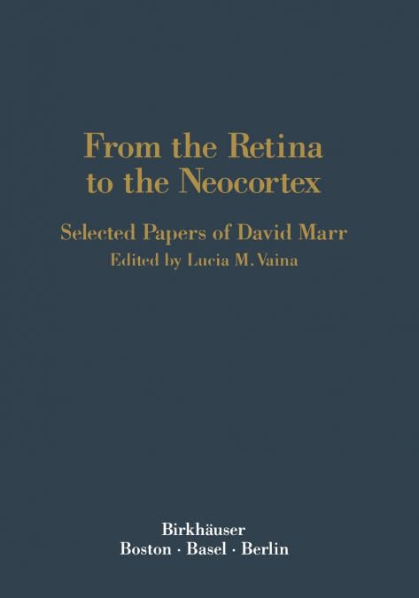 From the Retina to the Neocortex