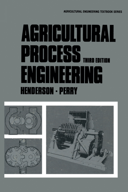Agricultural Process Engineering