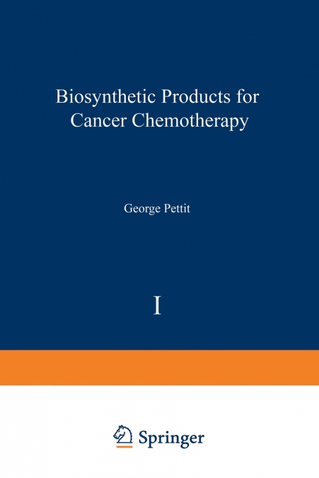 Biosynthetic Products for Cancer Chemotherapy