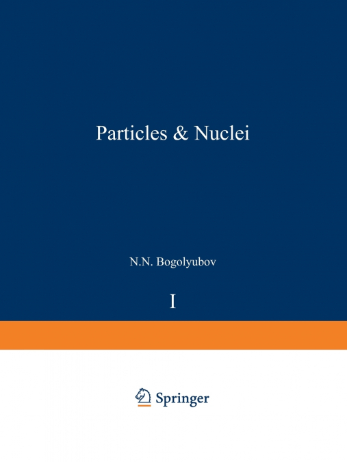 Particles and Nuclei