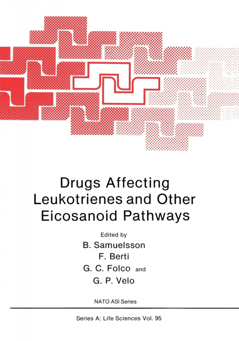 Drugs Affecting Leukotrienes and Other Eicosanoid Pathways