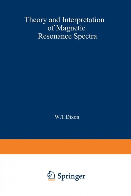 Theory and Interpretation of Magnetic Resonance Spectra