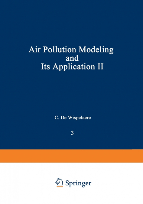 Air Pollution Modeling and Its Application II