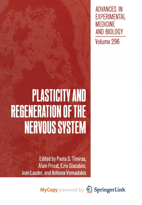Plasticity and Regeneration of the Nervous System