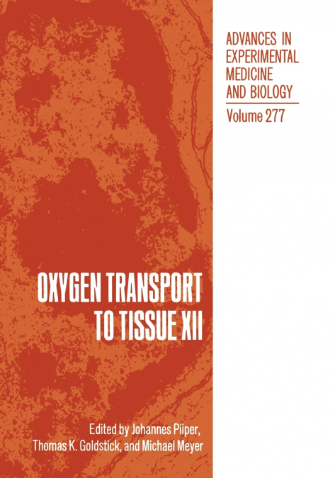 Oxygen Transport to Tissue XII