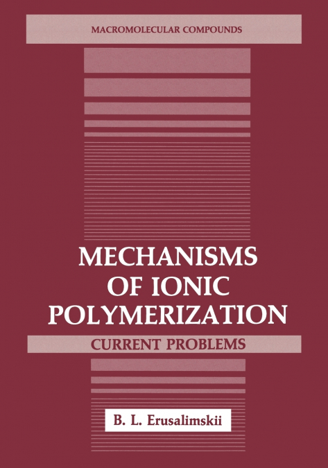 Mechanisms of Ionic Polymerization