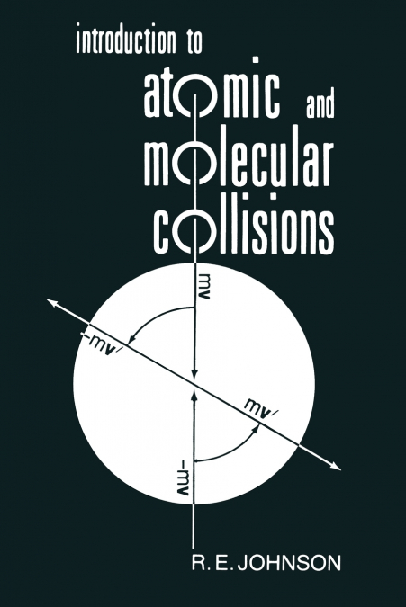 Introduction to Atomic and Molecular Collisions