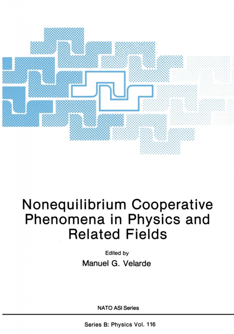 Nonequilibrium Cooperative Phenomena in Physics and Related Fields