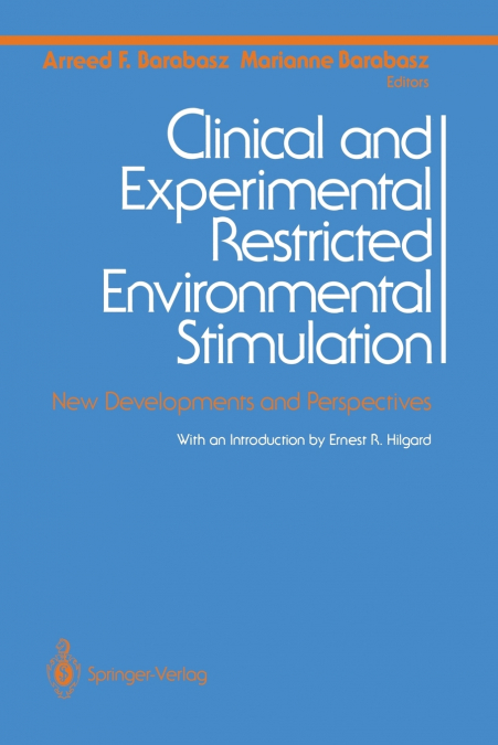 Clinical and Experimental Restricted Environmental Stimulation