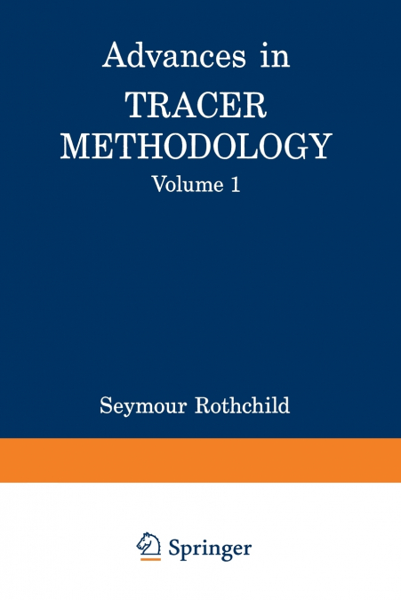 Advances in Tracer Methodology