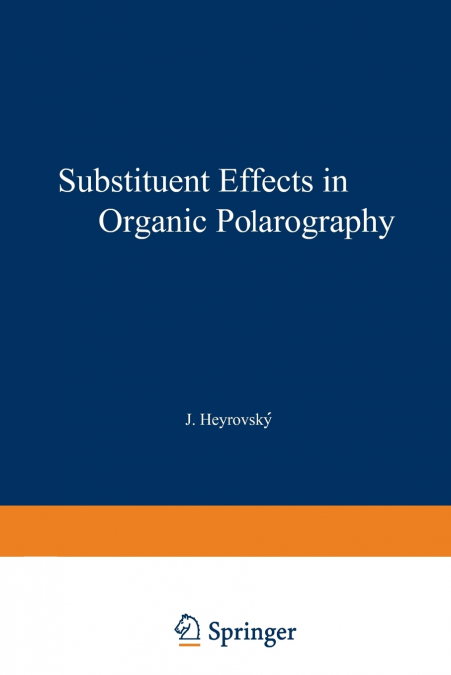 Substituent Effects in Organic Polarography