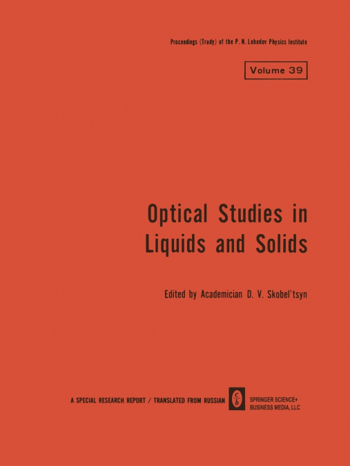 Optical Studies in Liquids and Solids