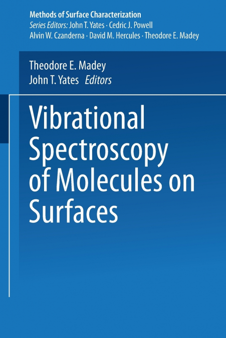 Vibrational Spectroscopy of Molecules on Surfaces