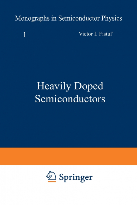 Heavily Doped Semiconductors
