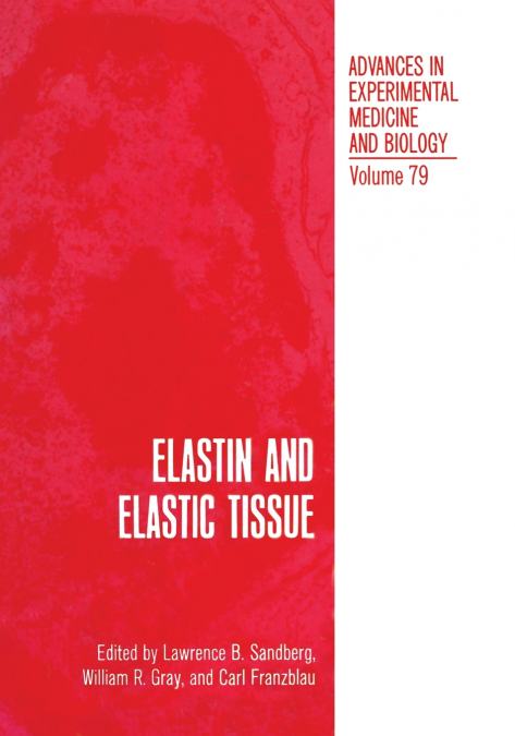 Elastin and Elastic Tissue