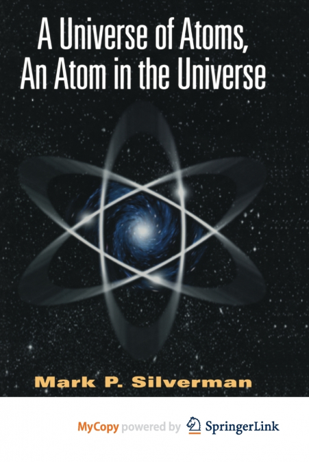 A Universe of Atoms, An Atom in the Universe