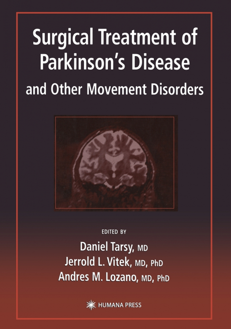 Surgical Treatment of Parkinson’s Disease and Other Movement Disorders