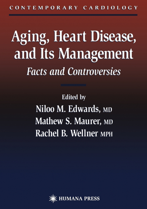 Aging, Heart Disease, and Its Management