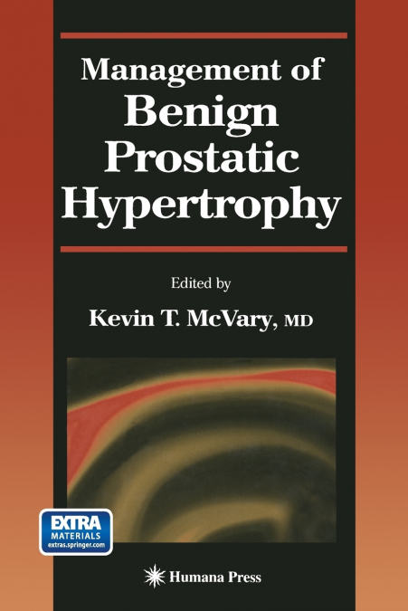 Management of Benign Prostatic Hypertrophy