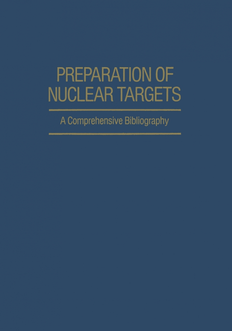 Preparation of Nuclear Targets