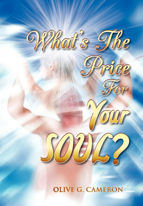 WHAT’S THE PRICE FOR YOUR SOUL?