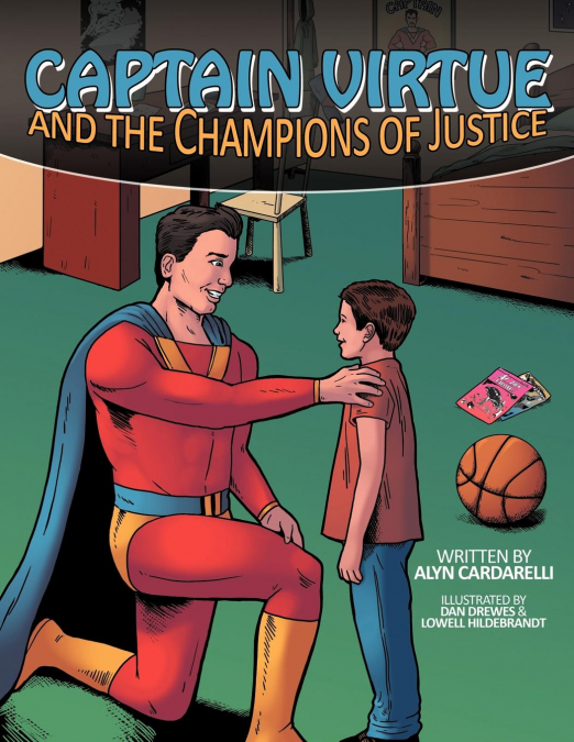 Captain Virtue and the Champions of Justice
