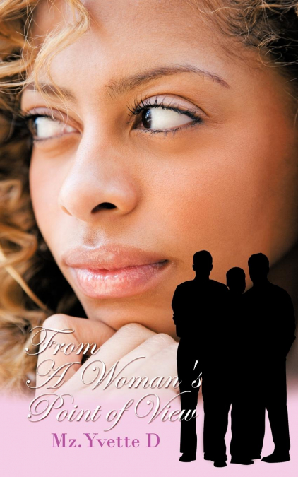 From a Woman’s Point of View