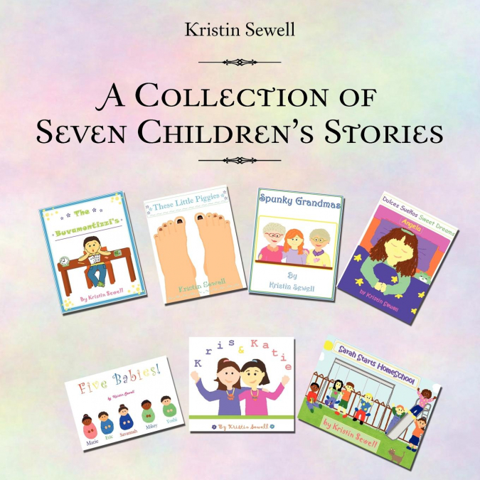 A Collection of Seven Children’s Stories