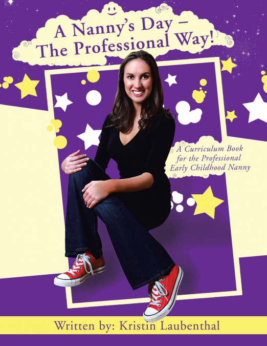 A Nanny’s Day - The Professional Way!