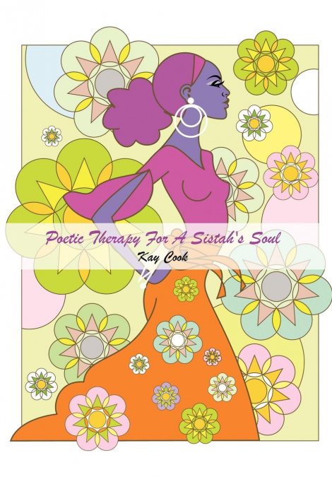 Poetic Therapy For A Sistah’s Soul
