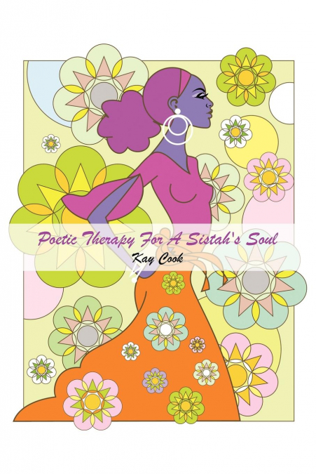 Poetic Therapy For A Sistah’s Soul