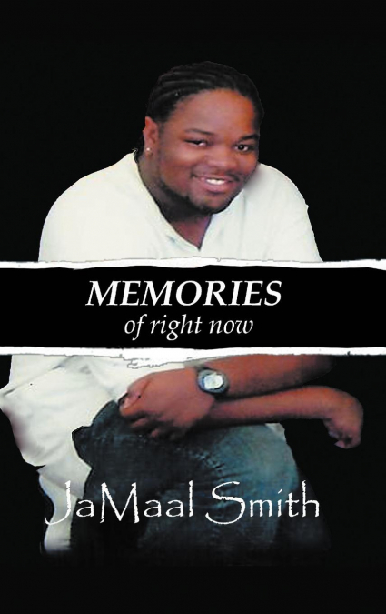 Memories of Right Now